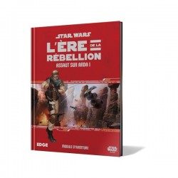 Star Wars : L'ère de la Rébellion - Assaut sur Arda I